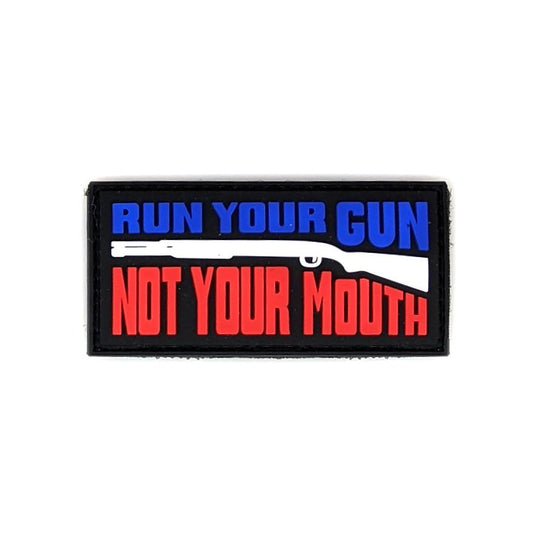 TACTICAL INNOVATIONS: Run your Gun, Not Your Mouth PVC Morale Patch