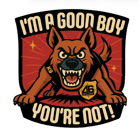 416 TACTICAL: I'm A Good Boy K9 Sticker