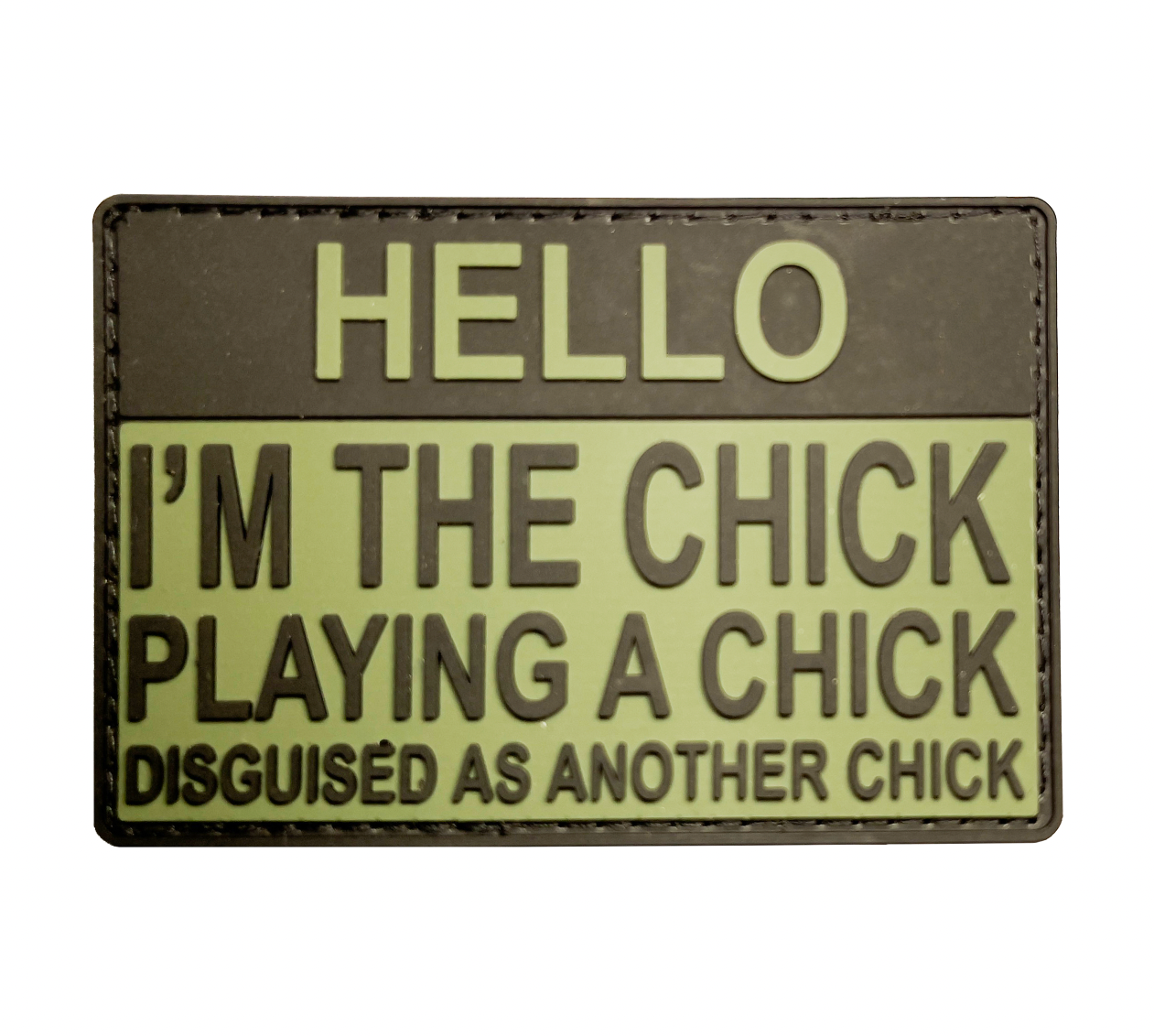 TACTICAL INNOVATIONS: "Hello, I'm the Chick Playing A Chick" PVC Morale Patch