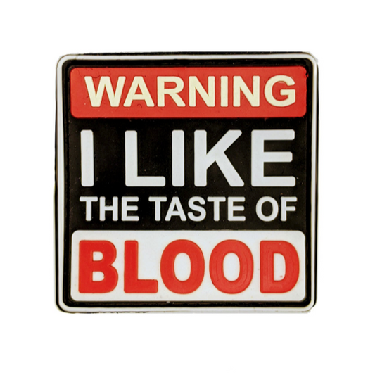 TACTICAL INNOVATIONS: "Warning I Like the Taste of Blood" PVC Morale Patch